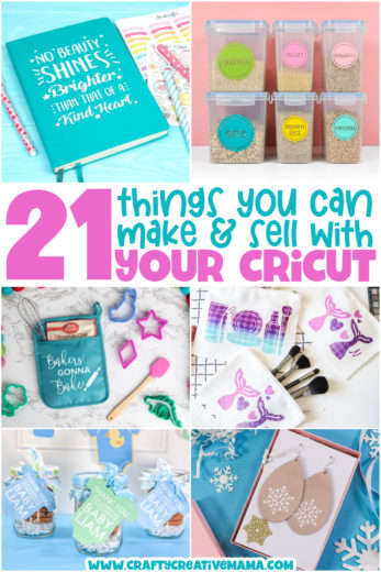 Easy Things To Make And Sell With Your Cricut Crafty Creative Mama